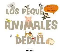 Los Pequeanimales Al Dedillo