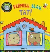 Vermell, Blau, Tat!