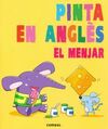 PINTA EN ANGLÈS. EL MENJAR