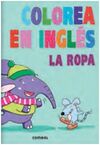 COLOREA EN INGLÉS. LA ROPA