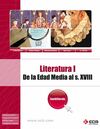 LITERATURA I: DE LA EDAD MEDIA AL SIGLO XVIII - 1º BACH.