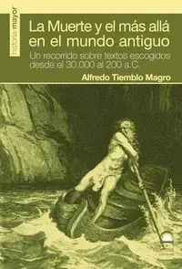 La Muerte y el Más Allá Enel Mundo Antiguo.