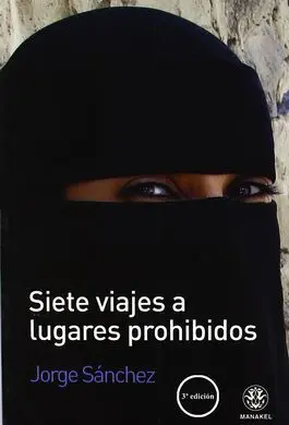 Siete Viajes a Lugares Prohibidos