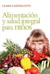 ALIMENTACIÓN Y SALUD INTEGRAL PARA NIÑOS