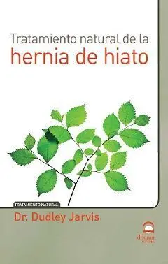 Tratamiento Natural de la Hernia de Hiato