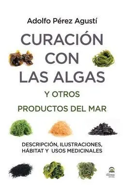 Curación con Algas y Otros Productos del Mar