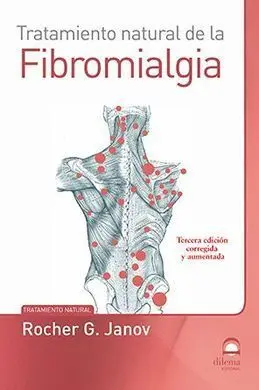 Tratamiento Natural de la Fibromialgia (3ª Edicion