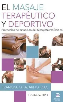 Masaje Terapeutico y Deportivo, El+Dvd