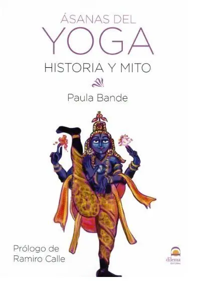 Asanas del Yoga /Historia y Mito