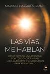 LAS VÍAS ME HABLAN