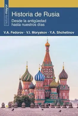 Historia de Rusia. Desde la Antigüedad H