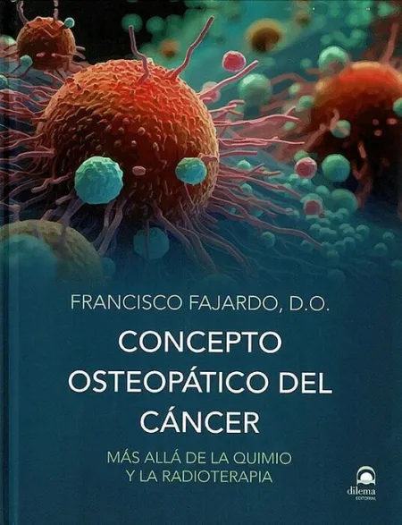 Concepto Osteopático del Cáncer