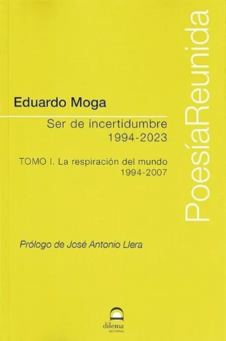 Ser de Incertidumbre (1994-2023) Tomo I