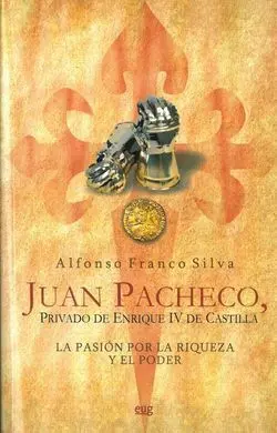 Juan Pacheco, Privado de Enrique Iv de Castilla