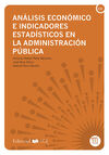 ANÁLISIS ECONÓMICO E INDICADORES ESTADÍSTICOS EN LA ADMINISTRACIÓN PÚBLICA