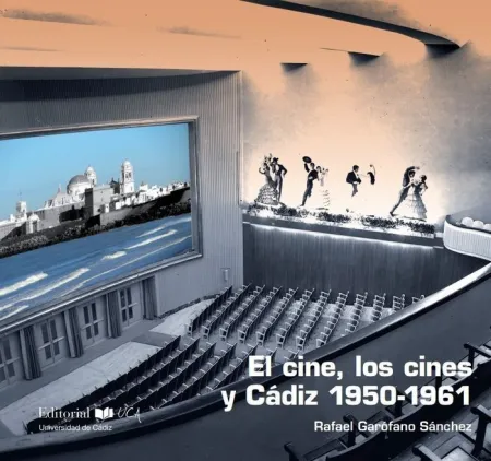 El Cine, los Cines y Cádiz (1950-1961)