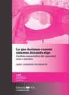 LO QUE DECIMOS CUANDO ESTAMOS DICIENDO ALGO. ANÁLISIS ENUNCIATIVO DEL OPERADOR E