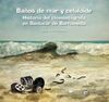 BAÑOS DE MAR Y CELULOIDE. HISTORIA DEL CINEMATOGRAFICO EN SANLUCAR DE BARRAMEDA