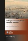 CÁDIZ  Y  LA  REVOLUCIÓN  LIBERAL  ESPAÑOLA,  1834-1837