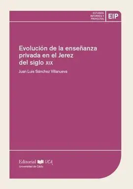 Evolución de la Enseñanza Privada en el Jerez del Siglo Xix