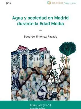 Agua y Sociedad en Madrid Durante la Edad Media