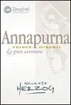 Annapurna, Primer Ochomil. La Gran Aventura