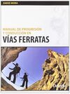MANUAL DE PROGRESIÓN Y CONDUCCIÓN EN VÍAS FERRATAS