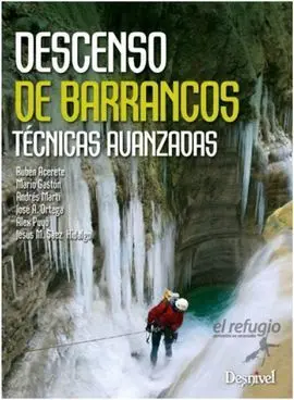 Descenso de Barrancos. Tecnicas Avanzadas