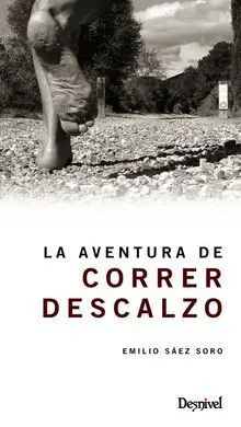 La Aventura de Correr Descalzo