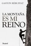 LA MONTAÑA ES MI REINO