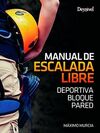 MANUAL DE ESCALADA LIBRE DEPORTIVA-BLOQUE-PARED