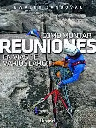 Como Montar Reuniones en Vias de Varios Largos