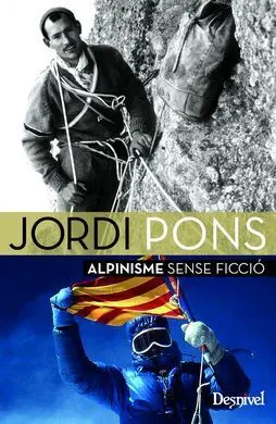 Jordi Pons, Alpinisme Sense Ficció