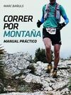 CORRER POR MONTAÑA. MANUAL PRACTICO