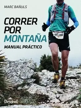 Correr por Montaña. Manual Practico