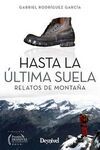 HASTA LA ULTIMA SUELA
