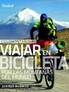 CICLOMONTAÑISMO: VIAJAR EN BICICLETA POR LAS MONTAÑAS DEL MUNDO