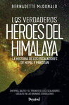 LOS VERDADEROS HÉROES DEL HIMALAYA