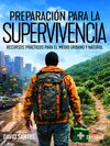 PREPARACIÓN PARA LA SUPERVIVENCIA