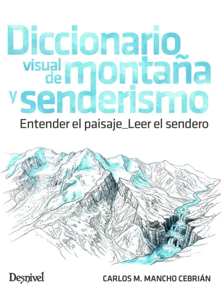 Diccionario Visual de Monta¥A y Senderismo