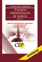 Cuerpos Administración de Justicia. Vol. Ii