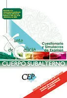 Cuerpo Subalterno Xunta de Galicia. Cuestionario y Simulacros de Examen