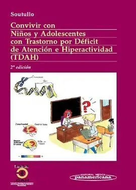 Convivir con Niños y Adolescentes con Trastornos por Déficit de Atención e Hiperactividad (Tdah)
