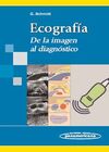 ECOGRAFÍA.  DE LA IMAGEN AL DIAGNÓSTICO