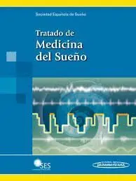 Tratado de Medicina del Sueño
