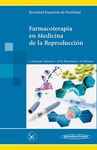 FARMACOTERAPIA EN MEDICINA DE LA REPRODUCCIÓN