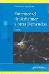 Enfermedad de Alzheimer y Otras Demencias. 4ª Ed. 2010