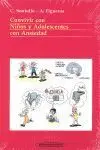 Convivir con Niños y Adolescentes con Ansiedad