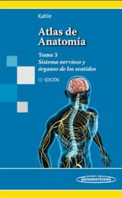 Atlas de Anatomía Tomo 3: Sistema Nervioso y Órganos de los Sentidos - 2017