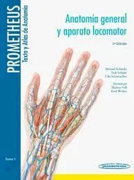 Prometheus. Texto y Atlas de Anatomía. Anatomía General y Aparato Locomotor